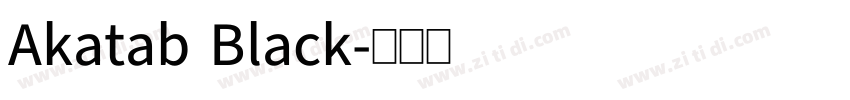 Akatab Black字体转换